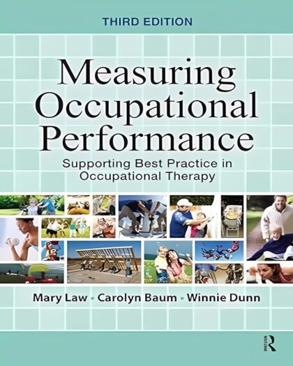 Measuring occupational performance : supporting best practice in occupational therapy